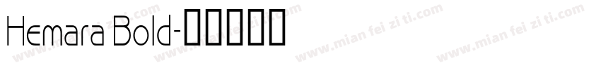 Hemara Bold字体转换